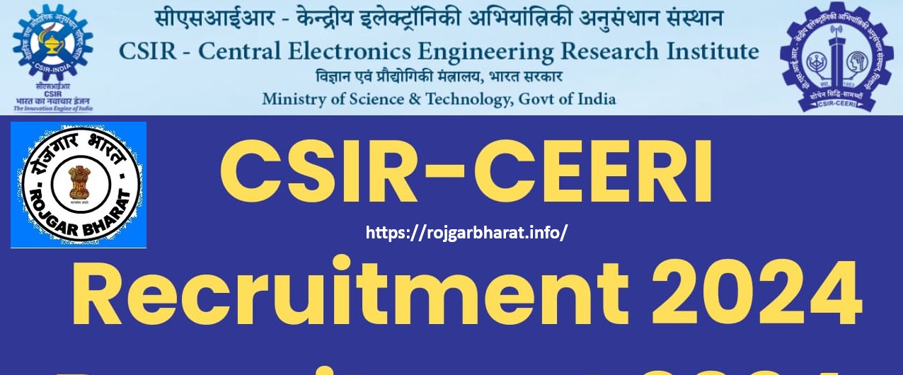 CSIR CEERI Recruitment 2024 Notification Out